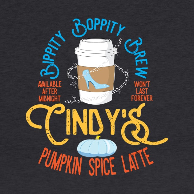 Cinderella's Pumpkin Spice Latte - Bippity Boppity Brew by WearInTheWorld